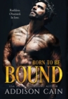 Image for Born to be Bound