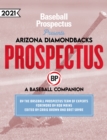 Image for Arizona Diamondbacks 2021: A Baseball Companion