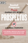 Image for Kansas City Royals 2021: A Baseball Companion
