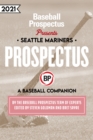 Image for Seattle Mariners 2021: A Baseball Companion