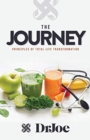 Image for The Journey : Principles of Total Life Transformation