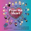 Image for From the Heart : A Children&#39;s Guide to Idioms in the Bible