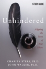 Image for Unhindered - Study Guide : Aligning the Story of Your Heart