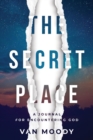 Image for The Secret Place - Journal : A Journal For Encountering God