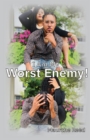 Image for I Am My Worst Enemy!