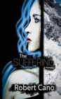 Image for The Suffering : A Novella of Soul of Sorrows