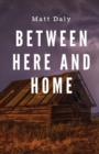 Image for Between Here and Home