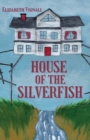 Image for House of the Silverfish