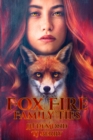 Image for Fox Fire: Family Ties