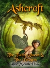Image for Ashcroft: The Fairy Queen and the Dragon