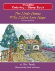 Image for The Little House Who Didn&#39;t Lose Hope Second Edition Coloring - Story Book