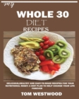 Image for My Whole 30 Diet Recipes