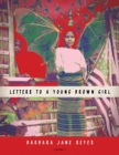 Image for Letters to a young brown girl: poems