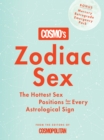 Image for Cosmo&#39;s Zodiac Sex : The Hottest Sex Positions for Every Astrological Sign