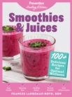 Image for Smoothies &amp; Juices: Prevention Healing Kitchen