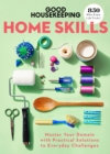 Image for Good housekeeping home skills  : master your domain with practical solutions to everyday challenges
