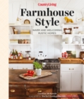 Image for Country Living farmhouse style  : warm and welcoming rustic homes