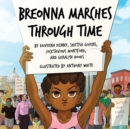 Image for Breonna Marches Through Time