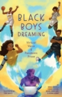 Image for Black Boys Dreaming : Virtual Verse &amp; Pandemic Prose