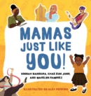 Image for Mamas Just Like You!
