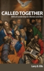 Image for Called Together : Biblical Leadership for Women and Men: Biblical Leadership for Women and Men