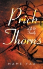 Image for Prick Thorns : Life &amp; Family