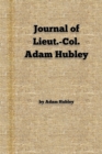 Image for Journal of Lieut.-Col. Adam Hubley