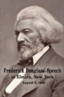 Image for Frederick Douglass&#39; Speech at Elmira, New York - August 3, 1880 by Frederick Douglass