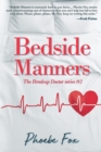 Image for Bedside Manners : The Breakup Doctor series #2