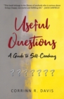Image for Useful Questions : A Guide to Self-Coaching