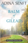 Image for Balm of Gilead : Amish Romance Large Print