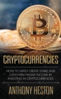 Image for Cryptocurrencies : How to Safely Create Stable and Long-term Passive Income by Investing in Cryptocurrencies