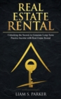 Image for Real Estate Rental : Unlocking the Secrets to Generate Long-Term Passive Income with Real Estate Rental