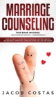 Image for Marriage Counseling : 2 Manuscripts - Relationship Growth, Codependency. How to Help a Flawed Relationship by Setting Healthy Boundaries, Improving Communication, Sex Life and More!