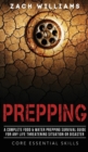 Image for Prepping : A Complete Food &amp; Water Prepping Survival Guide for any Life Threatening Situation or Disaster