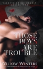 Image for Those Boys Are Trouble