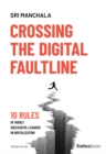 Image for Crossing the Digital Faultline (Second Edition)