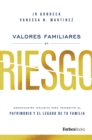 Image for Valores Familiares En Riesgo