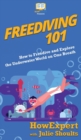 Image for Freediving 101 : How to Freedive and Explore the Underwater World on One Breath