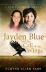 Image for Jayden Blue and The Call of the Wings