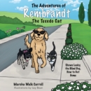Image for The Adventures of Rembrandt the Tuxedo Cat