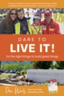 Image for Dare To Live It!