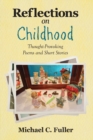 Image for Reflections on Childhood : Thought-Provoking Poems and Short Stories