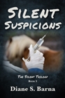 Image for Silent Suspicions : The Silent Trilogy Book 3