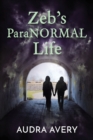 Image for Zeb&#39;s ParaNORMAL Life