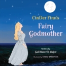 Image for CinDer Finn&#39;s Fairy Godmother