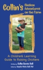 Image for Collin&#39;s Chicken Adventures On The Farm : A Children&#39;s Learning Guide To Raising Chickens