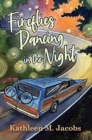 Image for Fireflies Dancing in the Night