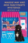 Image for Maggie May and Miss Fancypants Mysteries Books 4 - 6