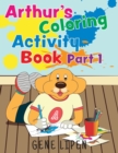 Image for Arthur&#39;s Coloring Activity Book Part 1